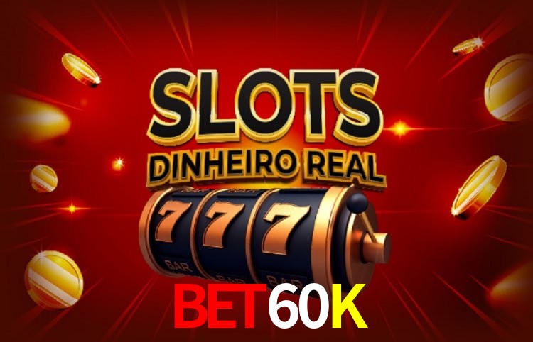 Tecnologia da Plataforma BET60K